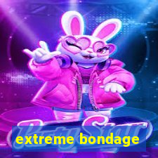 extreme bondage